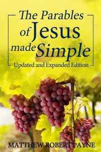 The Parables of Jesus Made Simple