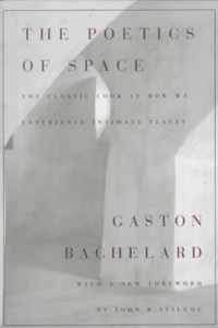 The Poetics of Space