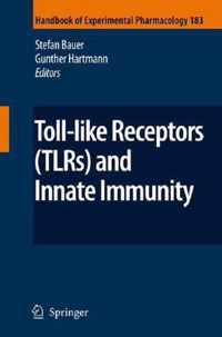 Toll-Like Receptors (TLRs) and Innate Immunity