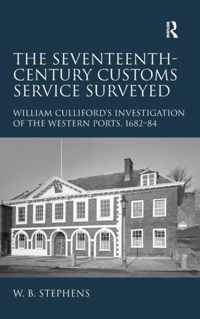 The Seventeenth-Century Customs Service Surveyed