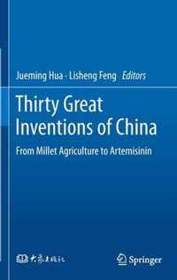 Thirty Great Inventions of China