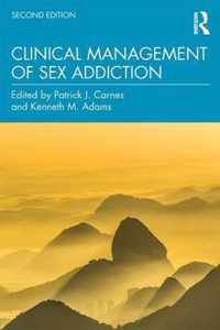 Clinical Management of Sex Addiction