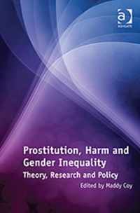 Prostitution, Harm and Gender Inequality