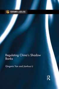 Regulating China's Shadow Banks