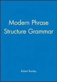 Modern Phrase Structure Grammar