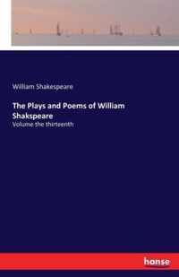 The Plays and Poems of William Shakspeare