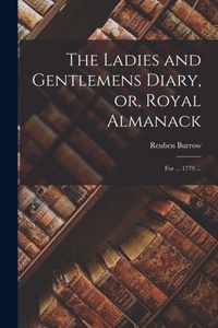 The Ladies and Gentlemens Diary, or, Royal Almanack