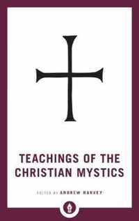 Teachings of the Christian Mystics