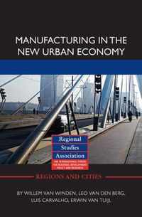 Manufacturing in the New Urban Economy