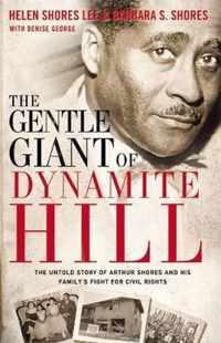 The Gentle Giant of Dynamite Hill