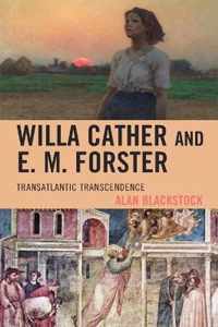 Willa Cather and E. M. Forster