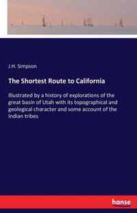 The Shortest Route to California