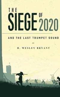 The Siege of 2020