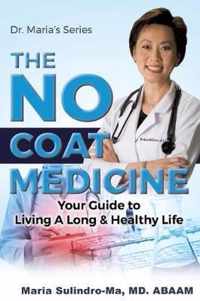 The No Coat Medicine