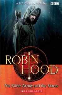 Robin Hood: The Silver Arrow and the Slaves