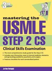 Mastering the USMLE Step 2 CS, Third Edition