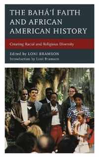 The Baha'i Faith and African American History