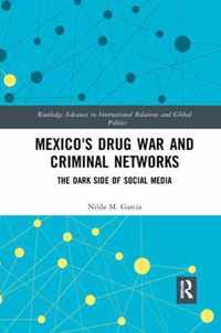 Mexico's Drug War and Criminal Networks