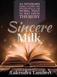 Sincere Milk