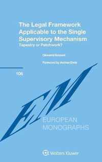 The Legal Framework Applicable to the Single Supervisory Mechanism