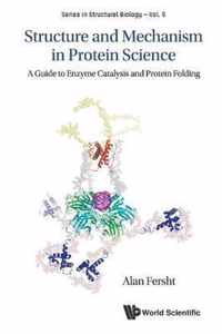 Structure And Mechanism In Protein Science