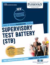 Supervisory Test Battery (STB) (C-4766): Passbooks Study Guide