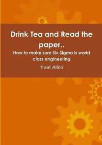 Drink Tea and Read the Paper..