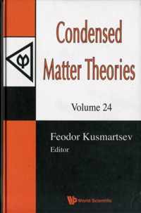 Condensed Matter Theories, Volume 24 (With Cd-rom) - Proceedings Of The 32nd International Workshop