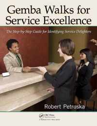 Gemba Walks for Service Excellence