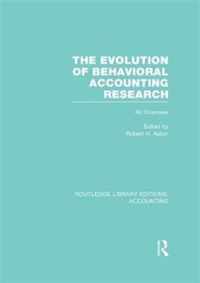 The Evolution of Behavioral Accounting Research (Rle Accounting): An Overview