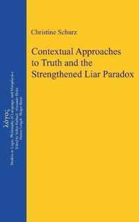 Contextual Approaches to Truth and the Strengthened Liar Paradox