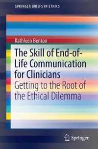 The Skill of End-of-Life Communication for Clinicians