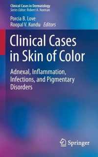 Clinical Cases in Skin of Color