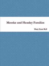 Meeske and Heasley Families