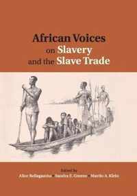 African Voices on Slavery and the Slave Trade