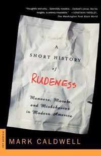 A Short History of Rudeness