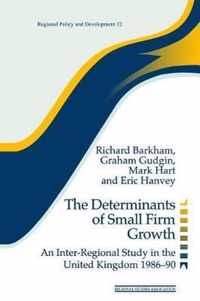 The Determinants of Small Firm Growth