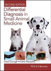 Differential Diagnosis in Small Animal Medicine