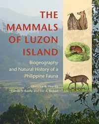 The Mammals of Luzon Island - Biogeography and Natural History of a Philippine Fauna