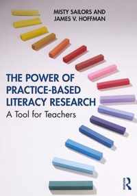 The Power of Practice-Based Literacy Research