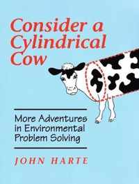 Consider a Cylindrical Cow