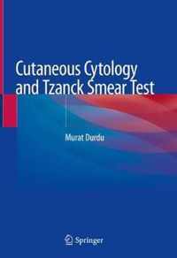 Cutaneous Cytology and Tzanck Smear Test