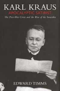 Karl Kraus, Apocalyptic Satirist - The Post-War Crisis and the Rise of the Swastika  V 2