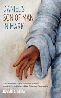 Daniel's Son of Man in Mark