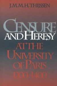 Censure and Heresy at the University of Paris, 1200-1400