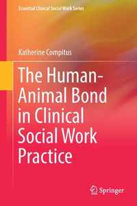 The Human-Animal Bond in Clinical Social Work Practice