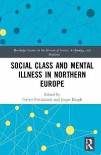 Social Class and Mental Illness in Northern Europe