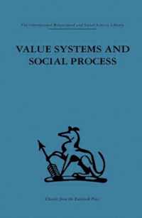 Value Systems and Social Process