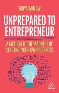 Unprepared to Entrepreneur