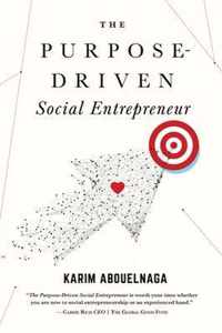 The Purpose-Driven Social Entrepreneur